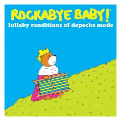 CD Steven Charles Boone: Rockabye Baby! (Lullaby Renditions Of Depeche Mode)