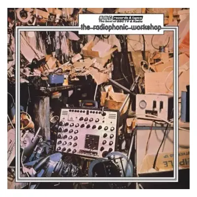 LP BBC Radiophonic Workshop: The Radiophonic Workshop