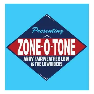 CD Andy Fairweather-Low And The Lowriders: Zone-O-Tone