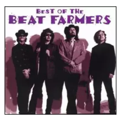 CD The Beat Farmers: Best Of The Beat Farmers