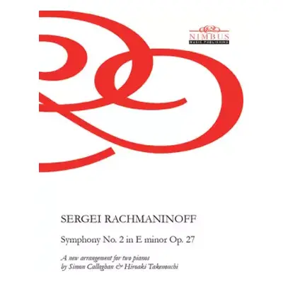 CD Sergei Vasilyevich Rachmaninoff: Symphony No. 2 In E Minor Op. 27 - Arrangement