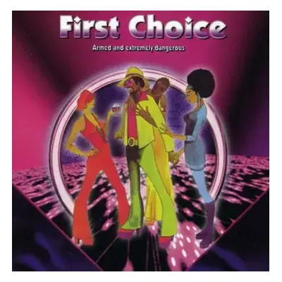 CD First Choice: Armed And Extremely Dangerous