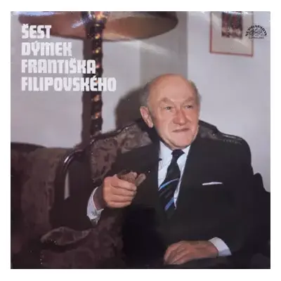 NM | VG+ LP František Filipovský: Šest Dýmek Františka Filipovského