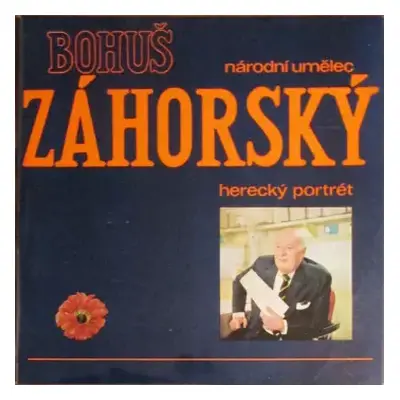 NM | VG+ LP Bohuš Záhorský: Herecký Portrét