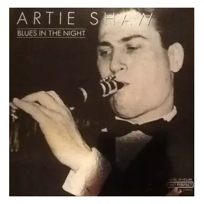 LP Artie Shaw: Blues In The Night