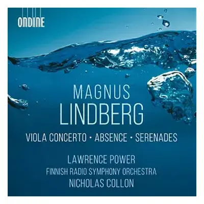 CD Lawrence Power: Viola Concerto / Absence / Serenades