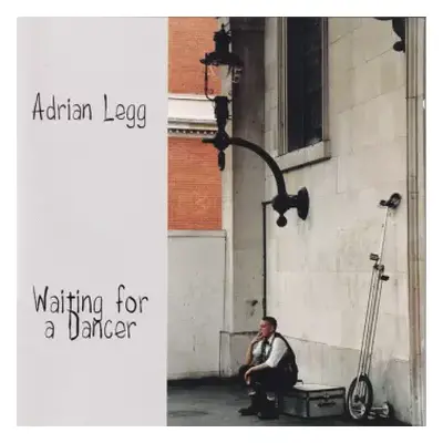 CD Adrian Legg: Waiting For A Dancer