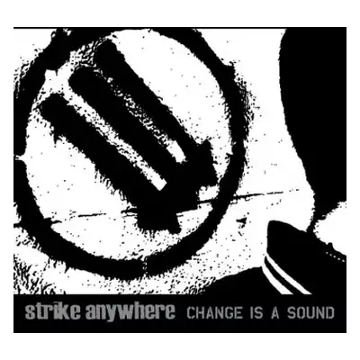 LP Strike Anywhere: Change Is A Sound