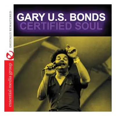 CD Gary U.S. Bonds: Certified Soul