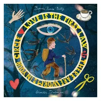 SP Bonnie "Prince" Billy: Love Is The First Law / There Are Worms In Your Circle