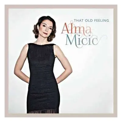 CD Alma Mićić: That Old Feeling DIGI