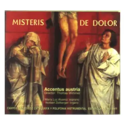 CD Ensemble Accentus: Misteris De Dolor (Cantos Sacros de Catalunya y Polifonia Instrumental Esp