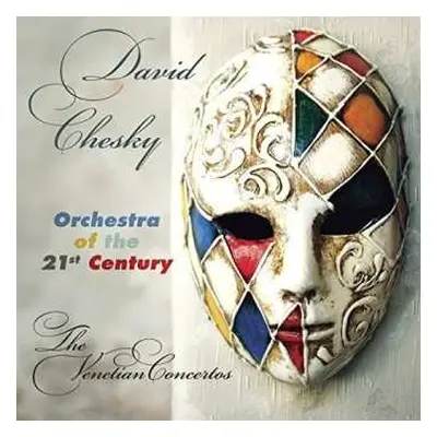 CD David Chesky: The Venetian Concertos