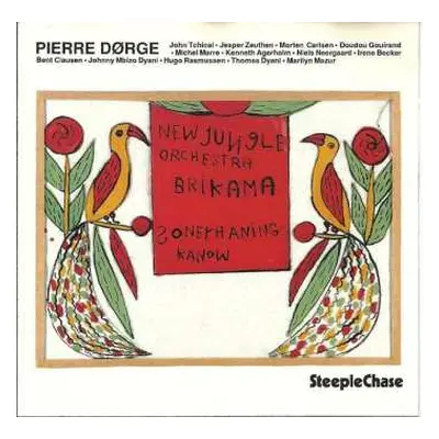 CD Pierre Dørge & New Jungle Orchestra: Brikama