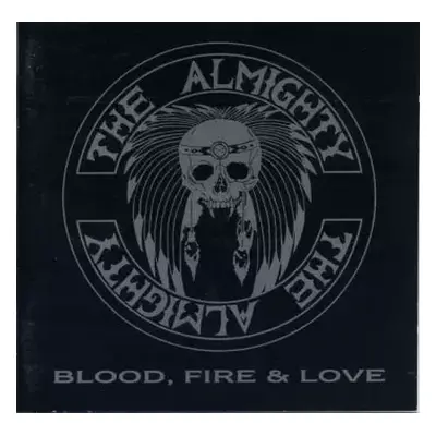 CD The Almighty: Blood Fire & Love - Deluxe Edition