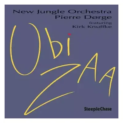 CD Pierre Dørge & New Jungle Orchestra: Ubi Zaa