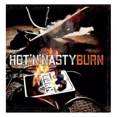 LP Hot'N'Nasty: Burn