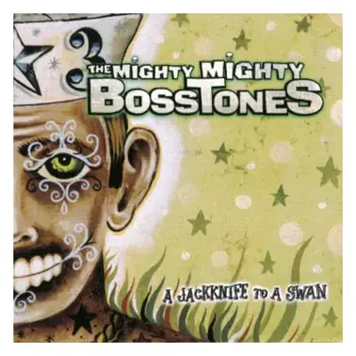 LP The Mighty Mighty Bosstones: A Jackknife To A Swan