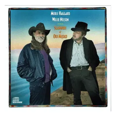 CD Willie Nelson: Seashores Of Old Mexico