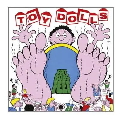 CD Toy Dolls: Fat Bob's Feet DIGI