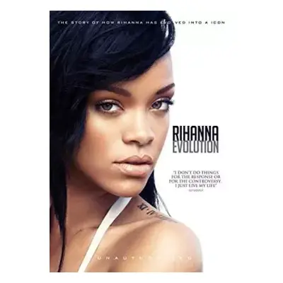 DVD Rihanna: Rihanna - Evolution