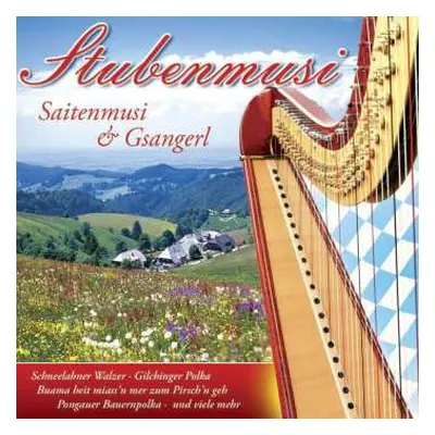 CD Various: Stubenmusi: Saitenmusi & Gsangerl