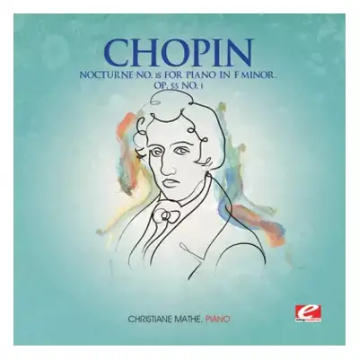 CD Frédéric Chopin: Nocturne 15 For Piano F Minor Op 55 1