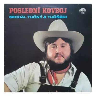 VG | VG+ LP Michal Tučný: Poslední Kovboj