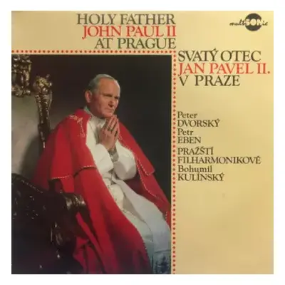 NM | VG+ LP The Czech Philharmonic Orchestra: Holy Father John Paul II At Prague / Svatý Otec Ja