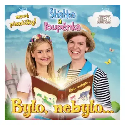 CD Štístko A Poupěnka: Bylo, nebylo...