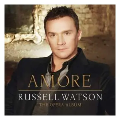 CD Russell Watson: Amore - The Opera Album