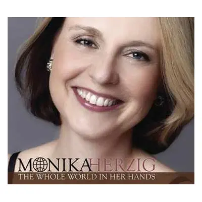 CD Monika Herzig: The Whole World In Her Hands