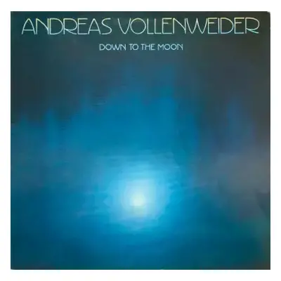 VG+ | VG+ LP Andreas Vollenweider: Down To The Moon