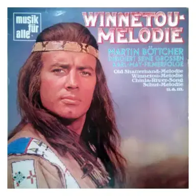 VG+ | VG LP Martin Böttcher: Winnetou-Melodie