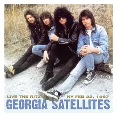 2CD The Georgia Satellites: Live At The Ritz NY Feb. 22, 1987