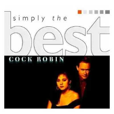 CD Cock Robin: Simply The Best