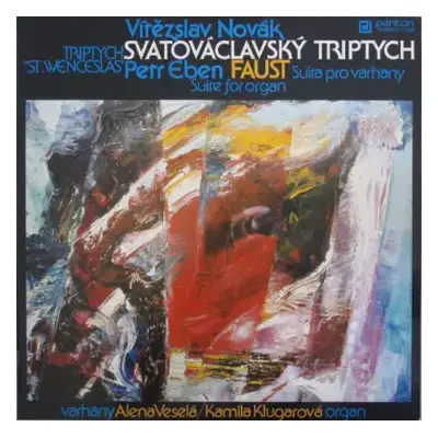 VG+ | NM LP Petr Eben: Svatováclavský Triptych = Triptych "St.Wenceslas" / Faust - Suita Pro Var