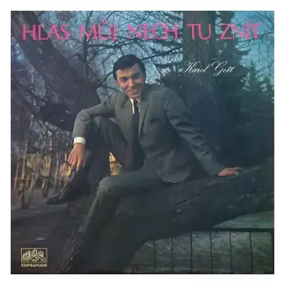 VG | VG+ LP Karel Gott: Hlas Můj Nech Tu Znít (Recitál Karla Gotta)