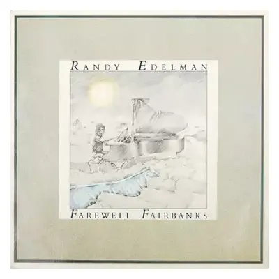 VG | VG+ LP Randy Edelman: Farewell Fairbanks