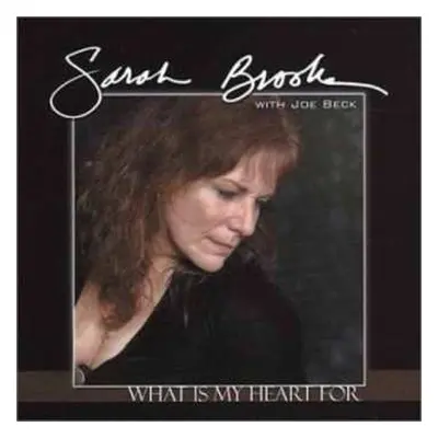 CD Joe Beck: What Is My Heart For