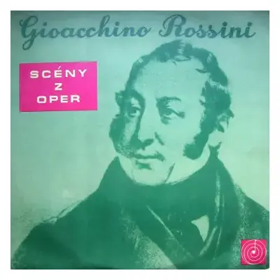 NM | VG+ LP Gioacchino Rossini: Scény Z Oper