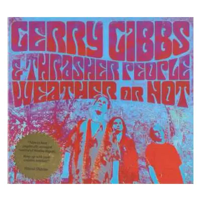 2CD Gerry Gibbs & Thrasher People: Weather Or Not