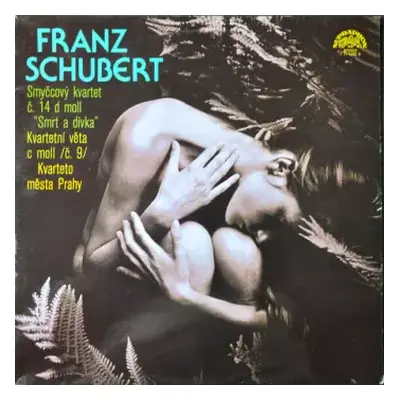 VG+ | VG+ LP Franz Schubert: Smyčcový Kvartet Č. 14 D Moll "Smrt A Dívka" / Kvartetní Věta C Mol