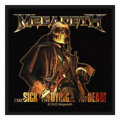 Megadeth Standard Patch: The Sick, The Dying And The Dead