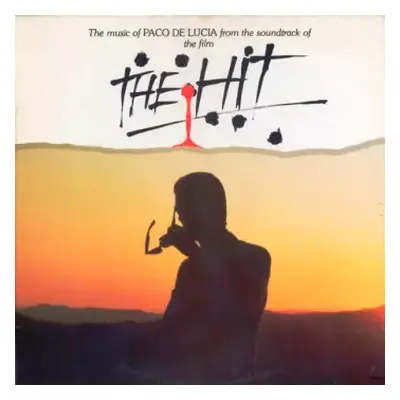 VG+ | VG+ LP Paco De Lucía: Music From The Soundtrack Of The Film "The Hit"