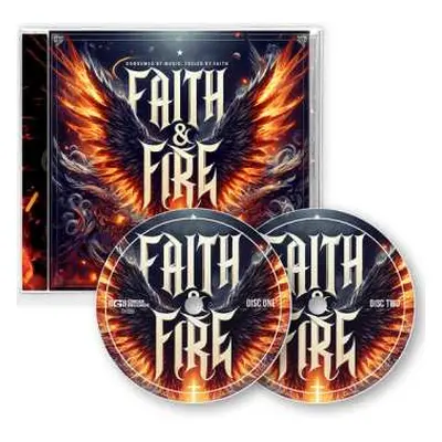 2CD Faith & Fire Consumed By Music Fueled By Faith: Faith & Fire Consumed By Music Fueled By Fai