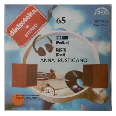 VG+ | VG+ SP Anna Rusticano: Strano (Podivín) / Basta (Dost)