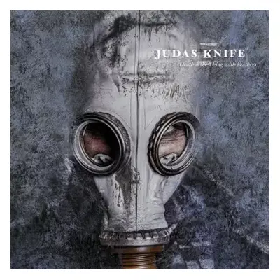 LP Judas Knife: Death Is The Thing With Feathers