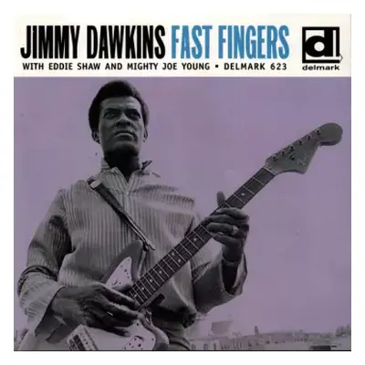 CD Jimmy Dawkins: Fast Fingers