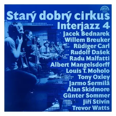 NM | VG+ LP Interjazz IV: Starý Dobrý Cirkus